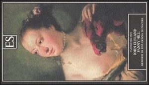 Fanny Hill. Memorie di una donna di Piacere di John Cleland (41/1001)